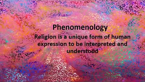 Phenomenology of Religion   Some Key Points