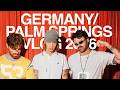 The Chainsmokers - Germany & Palm Springs 2026 Vlog
