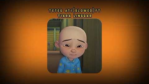 Teteg ati(slowed)ft Tiara linggar
