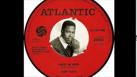Eddie Floyd - Knock On Wood  (1966)