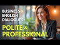 Elevate your English expressions - Polite and Professional Business English Conversation [BEL079]