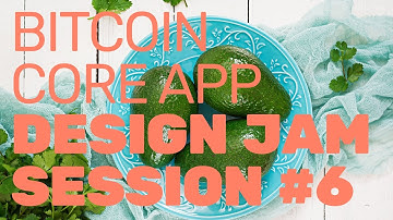 Bitcoin Core App Design Jam Session #6: V2 Onboarding
