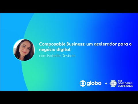 Composable Business: um acelerador para o negócio digital