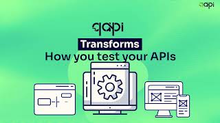 The Only End-to-End Codeless API Testing Tool: qAPI