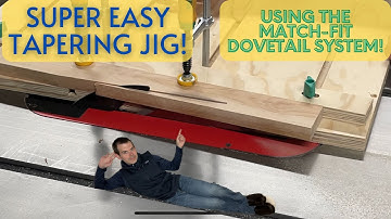 Super Easy Tapering Jig Using the Match-Fit Dovetail System