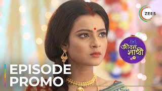 Jibon Saathi | Ep - 21 | Sneak Peek | Sayan Karmakar | Indrani Dutta