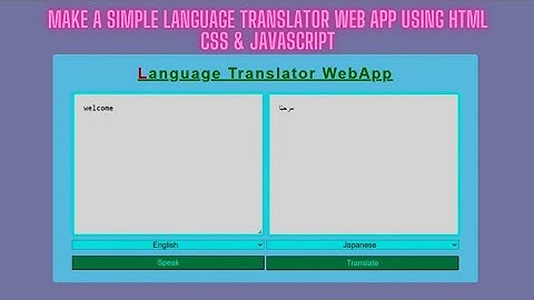 Make a Language Translator Web App Using HTML CSS & JavaScript