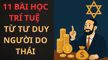 11 Tư duy đỉnh cao của người Do Thái dẫn đến sự giàu có nhanh chóng | Kỹ Năng Người Thành Công