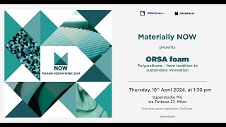Materially NOW | ORSA foam