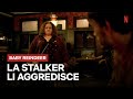 LA STALKER MARTHA aggredisce DONNY e la FIDANZATA | Netflix Italia