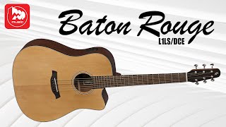 BATON ROUGE L1LS/DCE - электроакустическая гитара дредноут