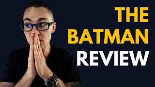 The Batman Review (Not what you'd expect)