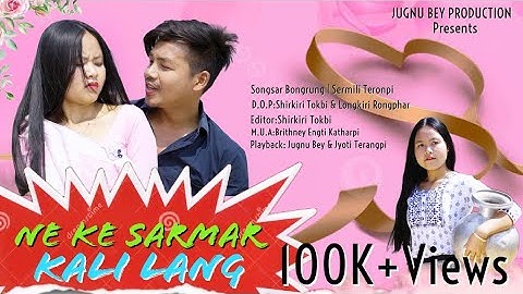 Ne Ke Sarmar Kali Lang | Songsar Bongrung | Sermili Teronpi | Official Music Video Release 2024