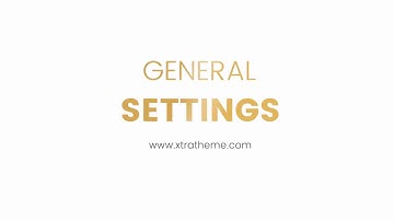 General Settings - Xtra WordPress Theme