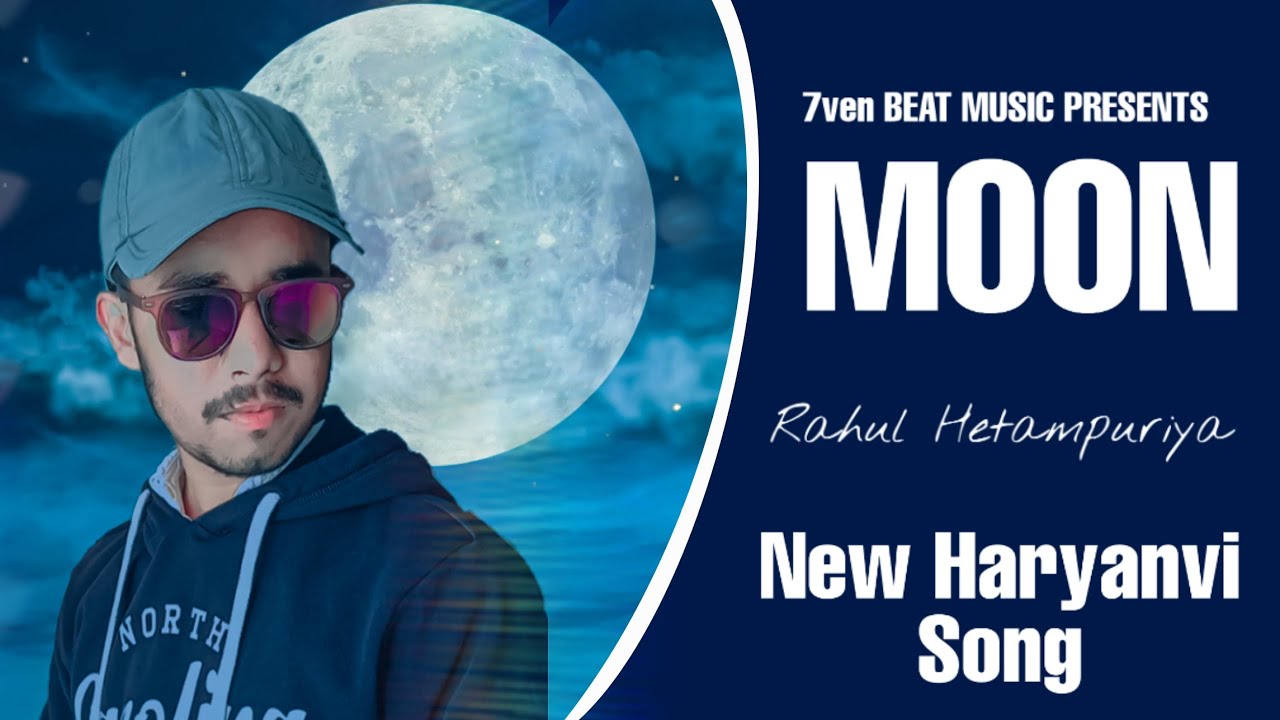 Moon Full Audio (Lyrical Video) | Rahul Hetampuriya | Jassi Saroha | 7ven Beat Music