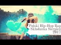 Polski Hip-Hop Rap Mix Składanka Sierpień 2017 POBIERZ SKŁADANKĘ W OPISIE
