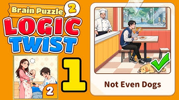 Brain puzzle 2 logic twist level 1 walkthrough ( not even dogs ) 