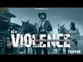 Violence full dilb   mr vgrooves  dil b records  latest punjabi song 2022