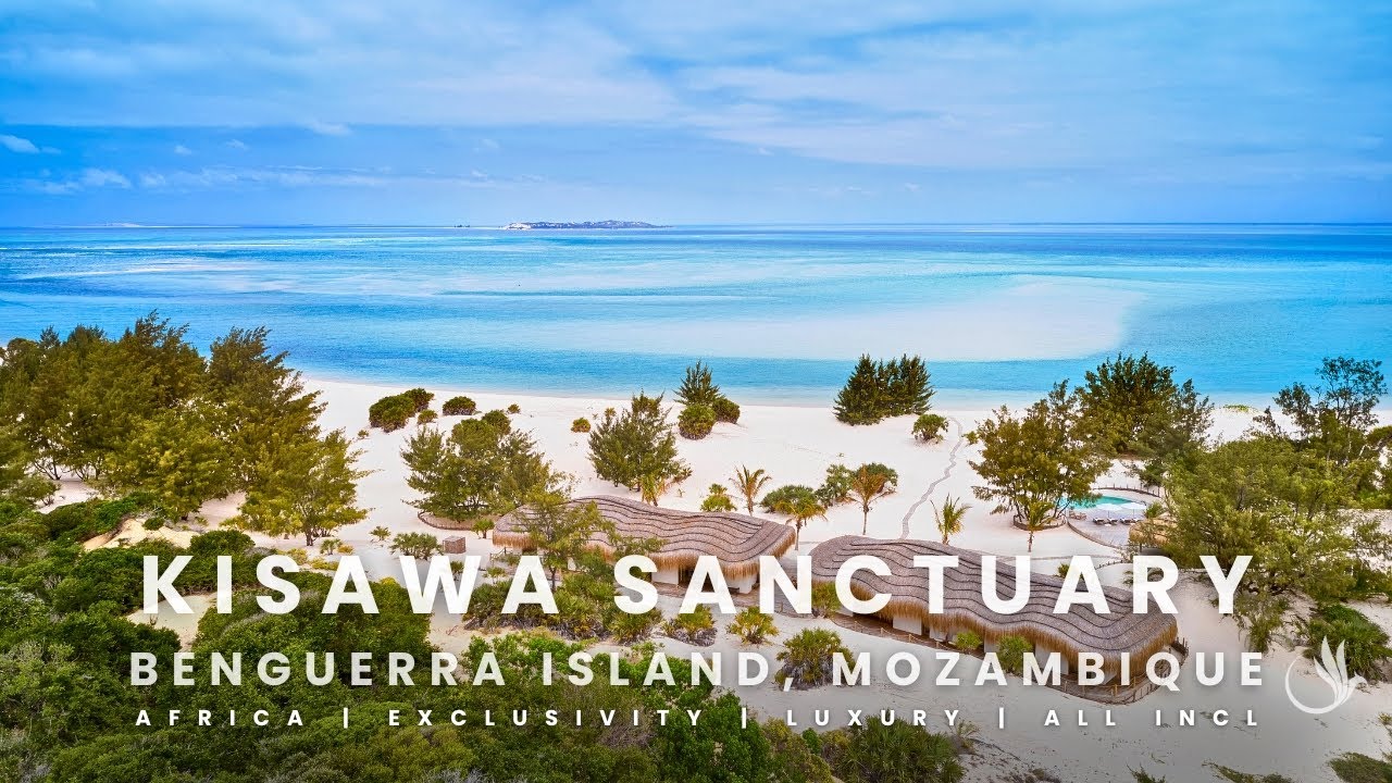 Kisawa Sanctuary: Benguerra Island Mozambique