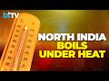 Heatwave Crisis Deepens Across India | Delhi Hits 46°C, Uttar Pradesh’s Banda Sizzles At 48.2°C