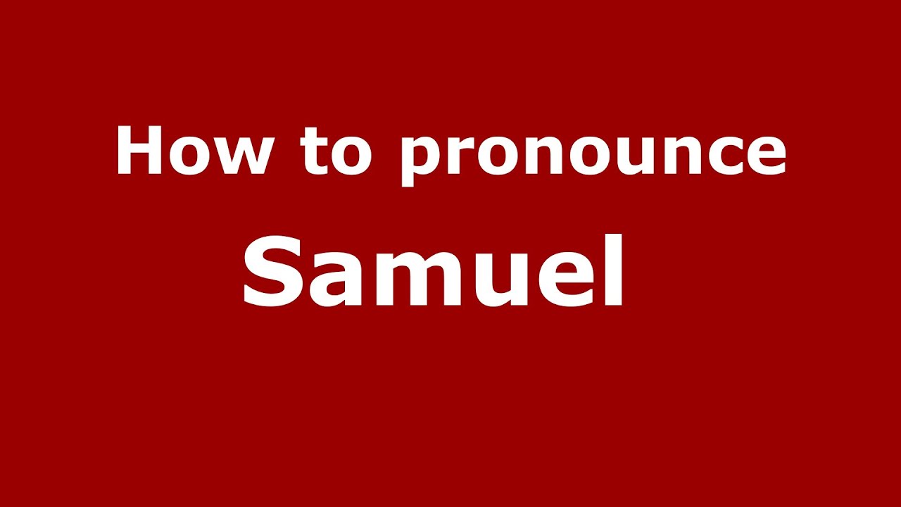 How to pronounce Samuel (French/France) - PronounceNames.com - YouTube