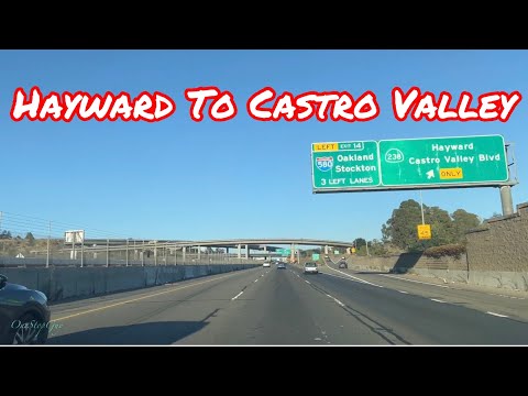 HAYWARD TO CASTRO VALLEY CALIFORNIA DRIVE