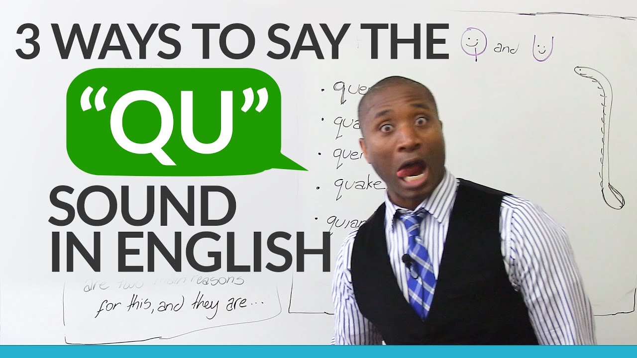 ⁣3 ways to pronounce the QU sound in English