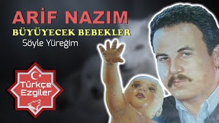 Arif Nazım | Söyle Yüreğim |  Türk Dünyası'nın  En Kapsamlı Müzik Ağı Türk'çe Ezgiler Resimi