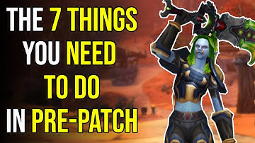 7 MOST IMPORTANT Things to do During Pre Patch! - Wrath Classic