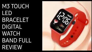 M3 Touch Led Bracelet Digital Watch Band Full Review | SPORTS WATCHES REVIEW