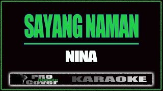 Sayang naman - NINA (KARAOKE)