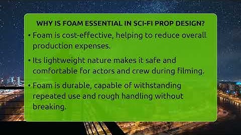 Why Is Foam Essential In Sci-fi Prop Design? - The SciFi Reel