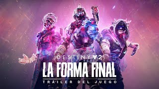 Destiny 2: La Forma Final | Tráiler del juego [ES]
