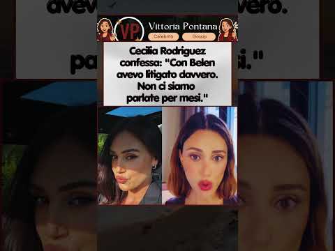 Video Cecilia Rodriguez rompe il silenzio sulla lite con Belen: Non ci siamo parlate per un bel po'
