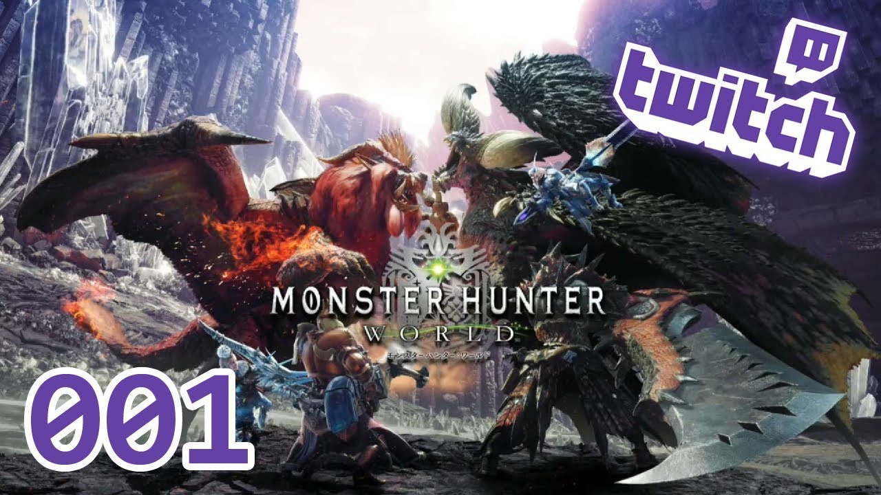Let's Stream - MONSTER HUNTER WORLD - [001] - YouTube