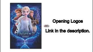 Frozen II - Opening Logos
