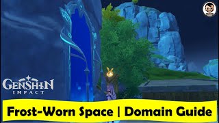 Frost-Worn Space | Complete Domain Guide | Genshin Impact