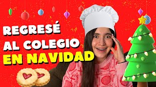 Regresé Al Colegio En Navidad No Me Lo Esperaba