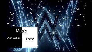 Alan Walker - Force