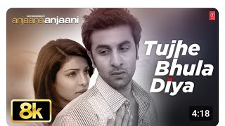 Tujhe Bhula Diya" full video song |Mohit ChauhanShekhar Ravjiani Ranbir Kapoor, Priyanka Chopra