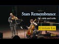 Cixian lu stars remembrance for viola and cello