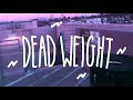 jack stauber ─ dead weight [lyrics]