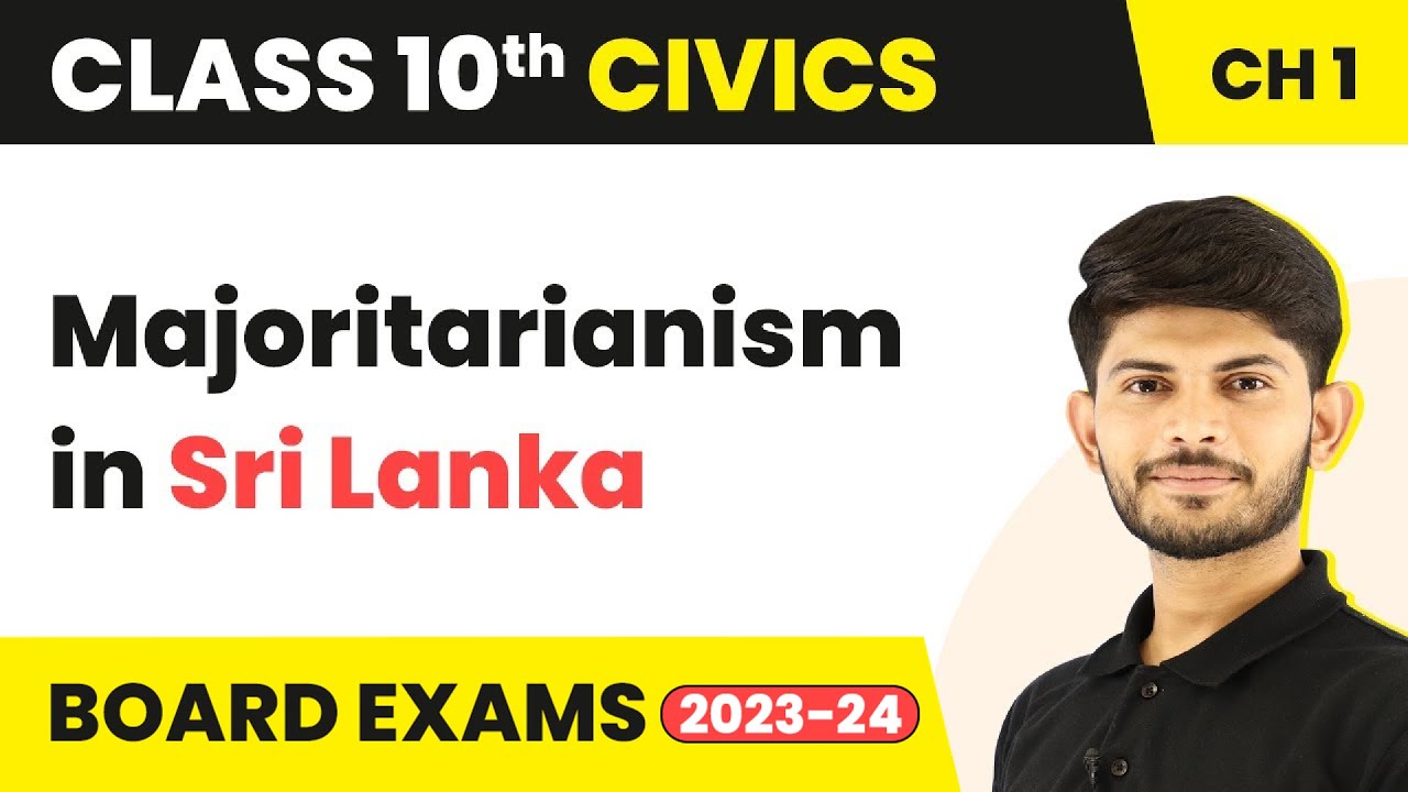 Class 10 Civics Chapter 1 Majoritarianism In Sri Lanka Power majoritarianism-in-sri-lanka-power-sharing-history-cbse-class-10