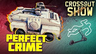 Crossout Show: Perfect Crime