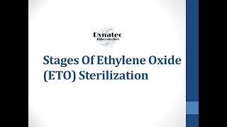 Stages Of Ethylene Oxide ETO Sterilization