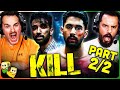 KILL Movie Reaction | Lakshya & Raghav Juyal 🎬