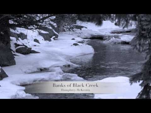 Humphrey-McKeown - Banks of Black Creek