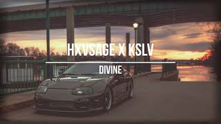 HXVSAGE X KSLV - DIVINE