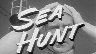 Sea Hunt: Introduction and Credits