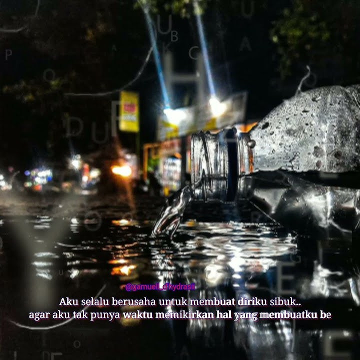 Story Wa 30 Detik Keren Terbaru 2022 || Status Wa Kau Tak Pernah Ada Disini ,, Quotes sedih